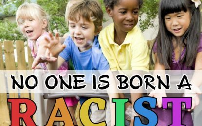 No One Is Born a Racism